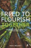 Freed To Flourish Together
